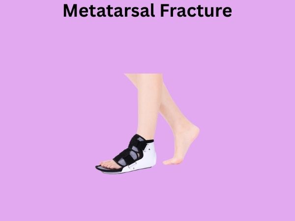 Metatarsal Fracture
