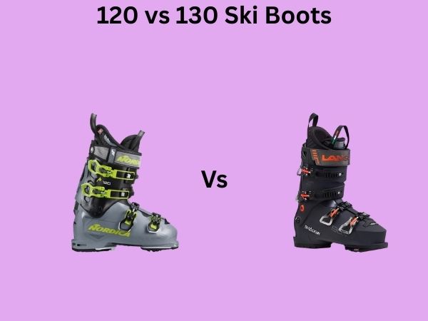 120 vs 130 Ski Boots