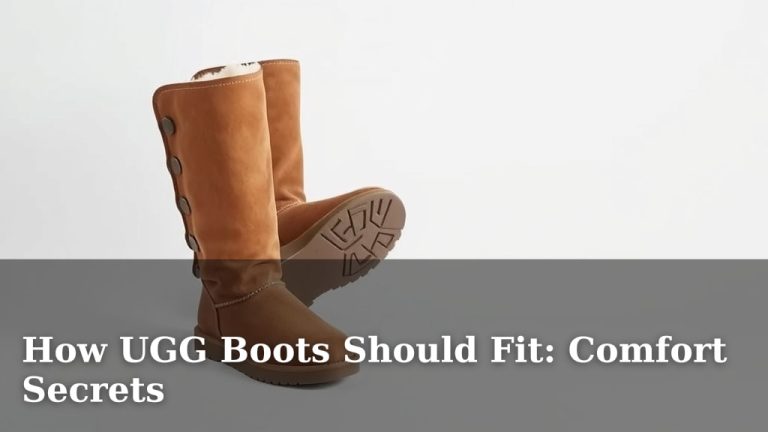 How UGG Boots Should Fit: Comfort Secrets